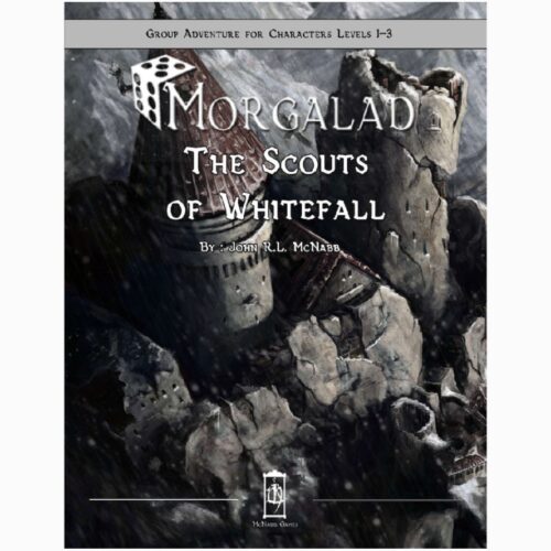 Morgalad: The Scouts Of Whitefall