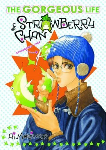 Gorgeous Life Of Strawberry Chan Volume 1