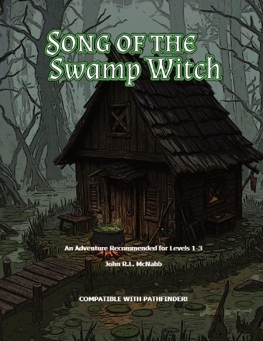 The Song of the Swamp Witch Pathfinder Adventure Module